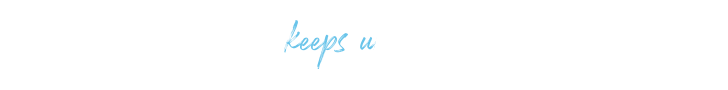Keeps Up